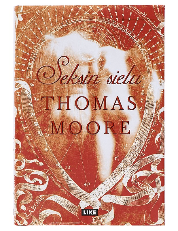 Seksin sielu - Moore, Thomas - Tietokirjat ja oppaat - 10105639460 - 0