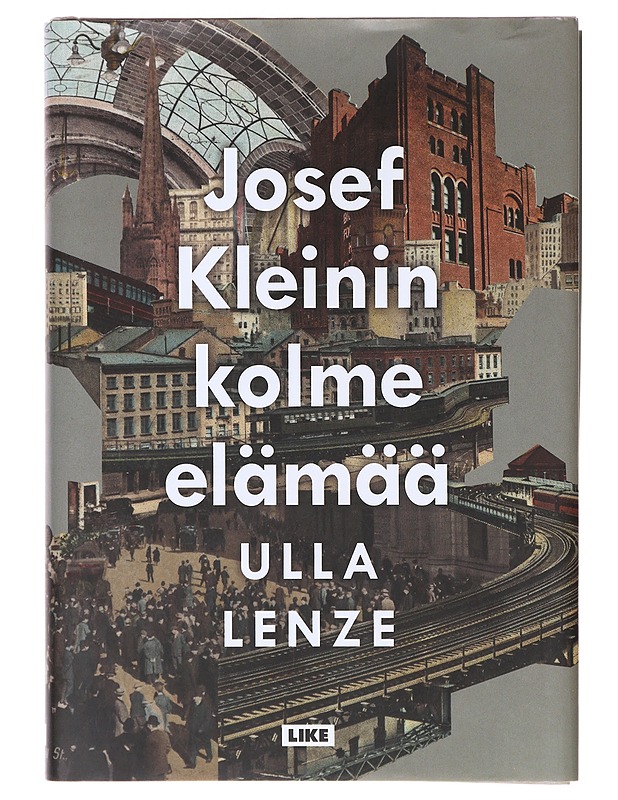 Josef Kleinin kolme elämää - Lenze, Ulla - Romaanit ja novellit - 10105639465 - 0