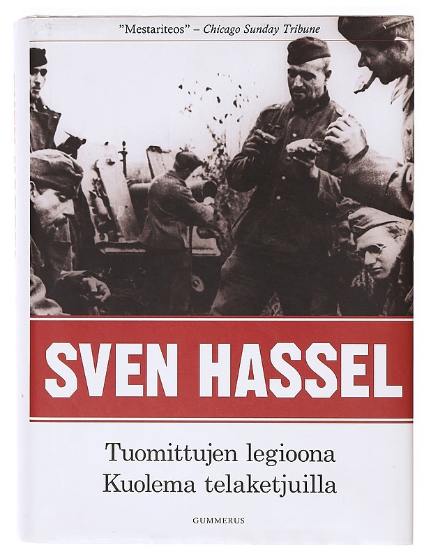Tuomittujen legioona. Kuolema telaketjuilla - Hassel, Sven - Romaanit ja novellit - 10105639471 - 0