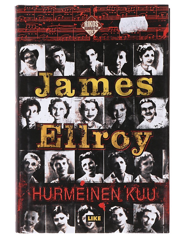 Hurmeinen kuu - Ellroy, James - Jännitys ja dekkarit - 10105639486 - 0