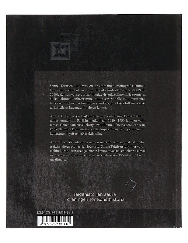 Kohti lyyristä  abstraktismia Anitra Lucanderin 1950-luvun modernismi - Sanna Teittinen  - Tietokirjat - 10105639500 - 1