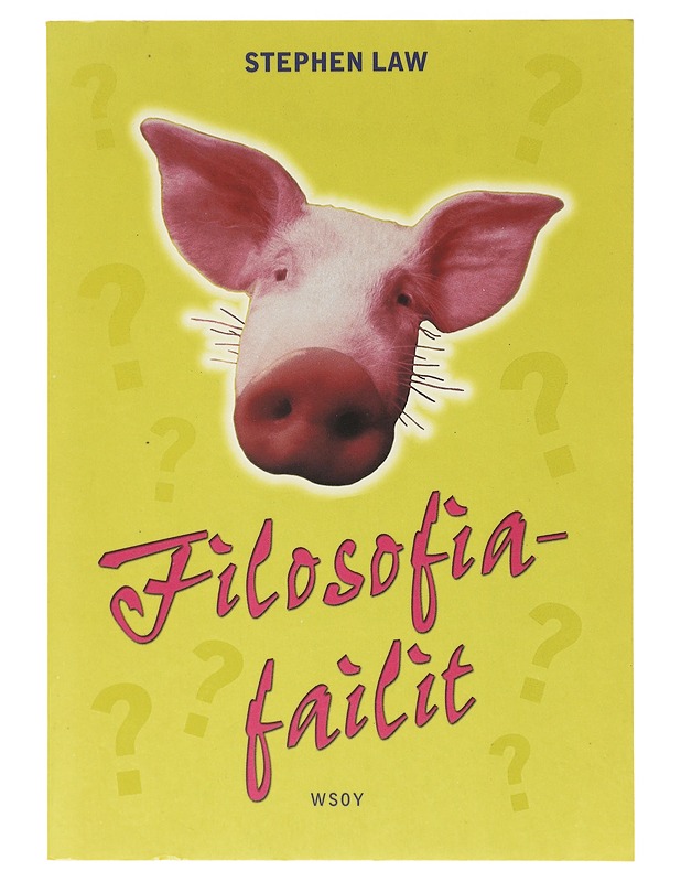 Filosofiafailit - Law, Stephen - Tietokirjat ja oppaat - 10105639511 - 0