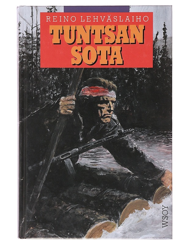 Tuntsan sota / romaani - Reino Lehväslaiho - Romaanit ja novellit - 10105639552 - 0