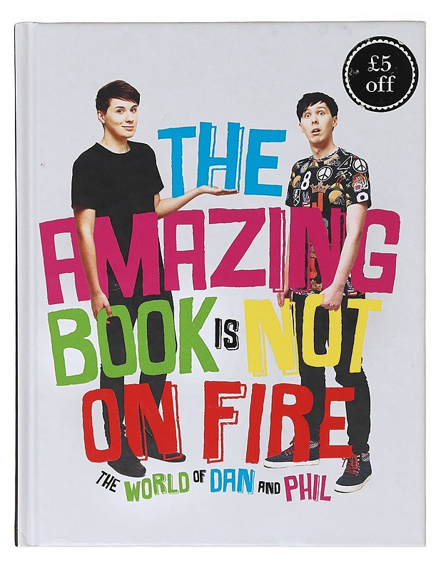 The amazing book is not on fire / the world of Dan and Phil - Howell, Dan - Tietokirjat - 10105639554 - 0