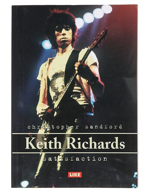 Keith Richards : Satisfaction - Sandford, Christopher - Tietokirjat - 10105639604 - 0