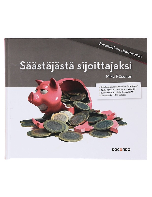 Säästäjästä sijoittajaksi : jokamiehen sijoitusopas - Pesonen, Mika - Tietokirjat ja oppaat - 10105639616 - 0