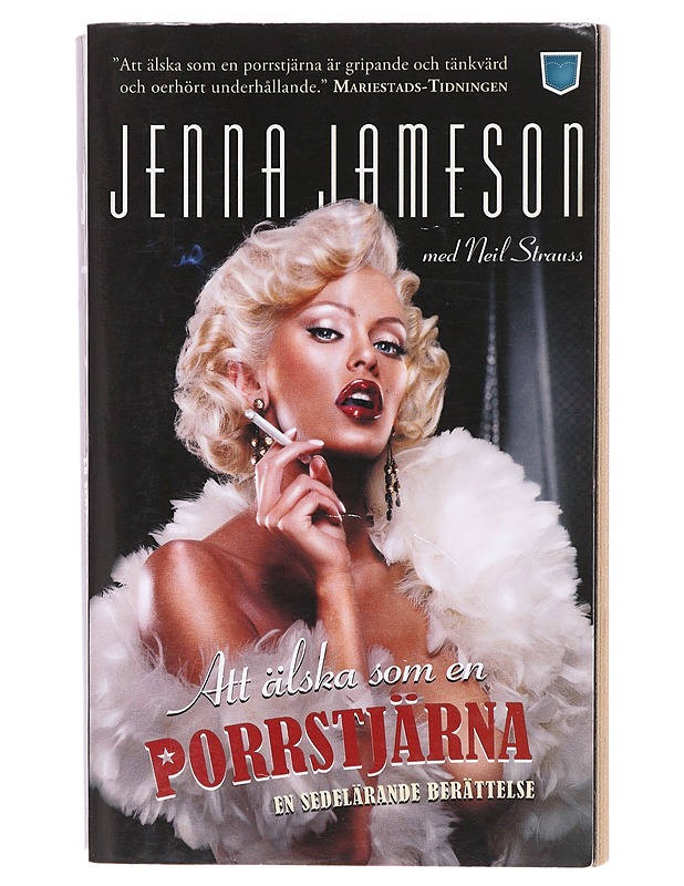 Att älska som en porrstjärna - Neil Strauss & Jenna Jameson - Elämäkerrat ja muistelmat - 10105639632 - 0