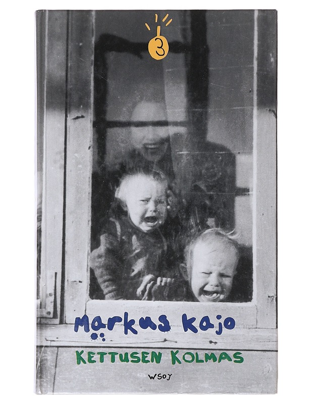 Kettusen kolmas - Markus Kajo - Romaanit ja novellit - 10105639638 - 0