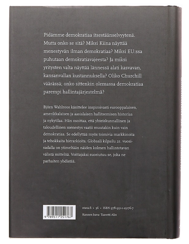 Markkinat ja demokratia : loppu enemmistön tyrannialle - Wahlroos, Björn - Tietokirjat ja oppaat - 10105639642 - 1