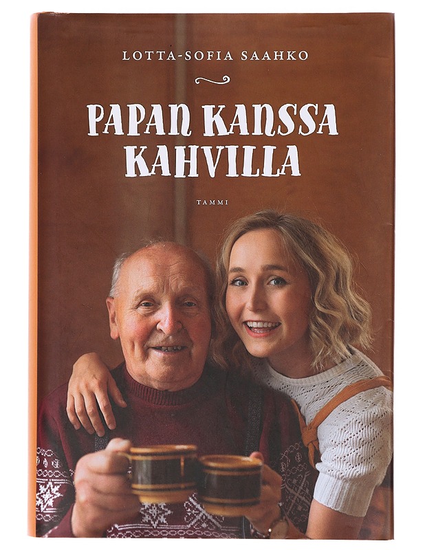 Papan kanssa kahvilla - Saahko, Lotta-Sofia - Elämäkerrat ja muistelmat - 10105639688 - 0