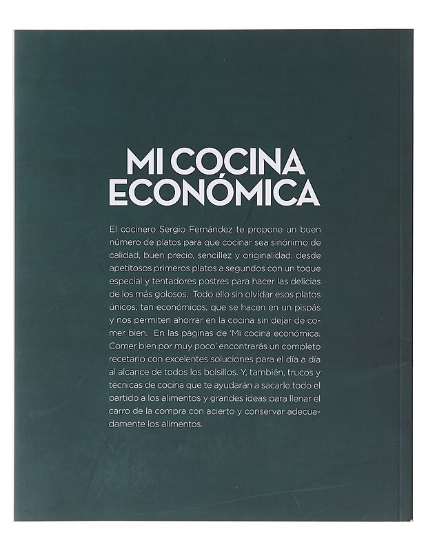Mi cocina económica: comer bien por muy poco - Sergio Fernández - Tietokirjat ja oppaat - 10105639693 - 1