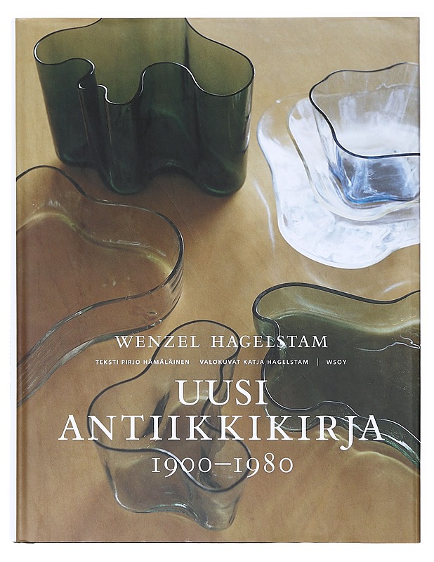 Uusi antiikkikirja 1900-1980 - Hagelstam, Wenzel - Historiakirjat - 10105639705 - 0