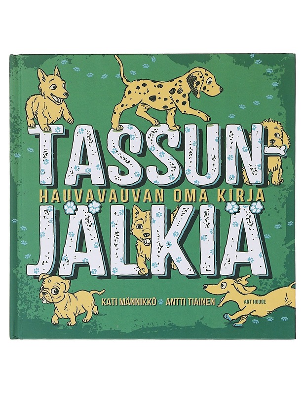 Tassunjälkiä : hauvavauvan oma kirja - Männikkö, Kati - Lastenkirjat - 10105639713 - 0