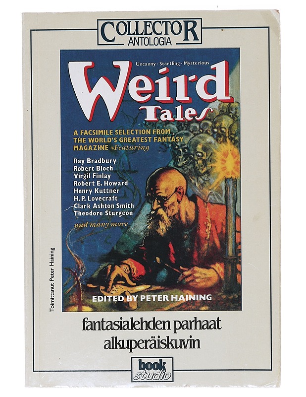 Weird Tales : fantasialehden parhaat alkuperäiskuvin - Haining, Peter - Romaanit ja novellit - 10105639736 - 0