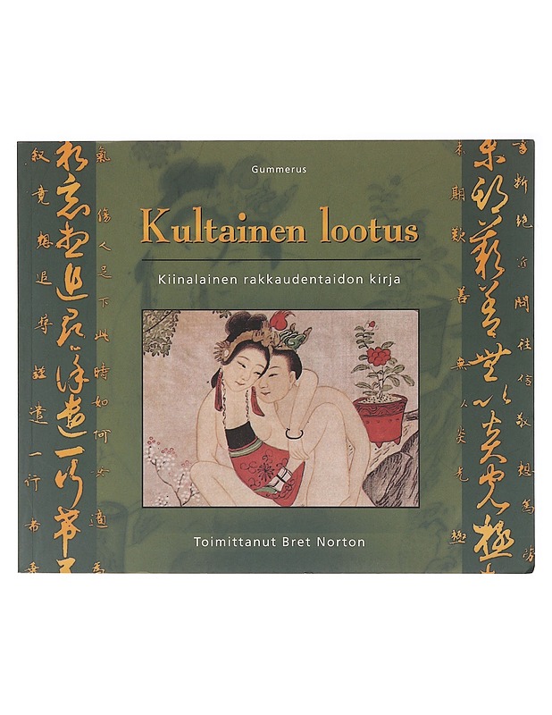 Kultainen lootus / kiinalainen rakkaudentaidon kirja - Norton, Bret - Tietokirjat ja oppaat - 10105639734 - 0