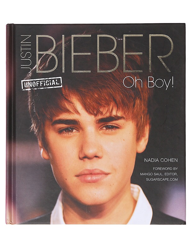 Justin Bieber : oh boy! - Cohen, Nadia - Romaanit ja novellit - 10105639745 - 0