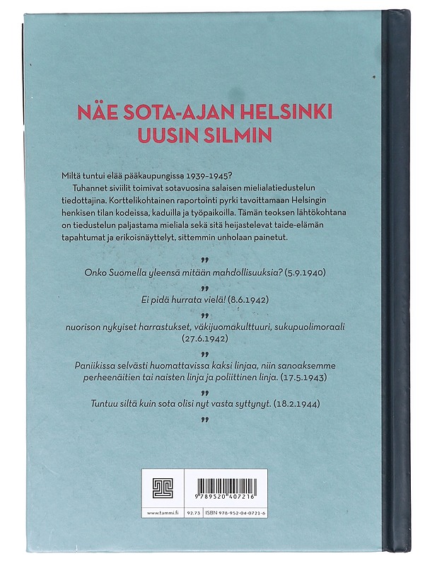 Mieliala : Helsinki 1939-1945 - Kortelainen, Anna - Tietokirjat ja oppaat - 10105639805 - 1