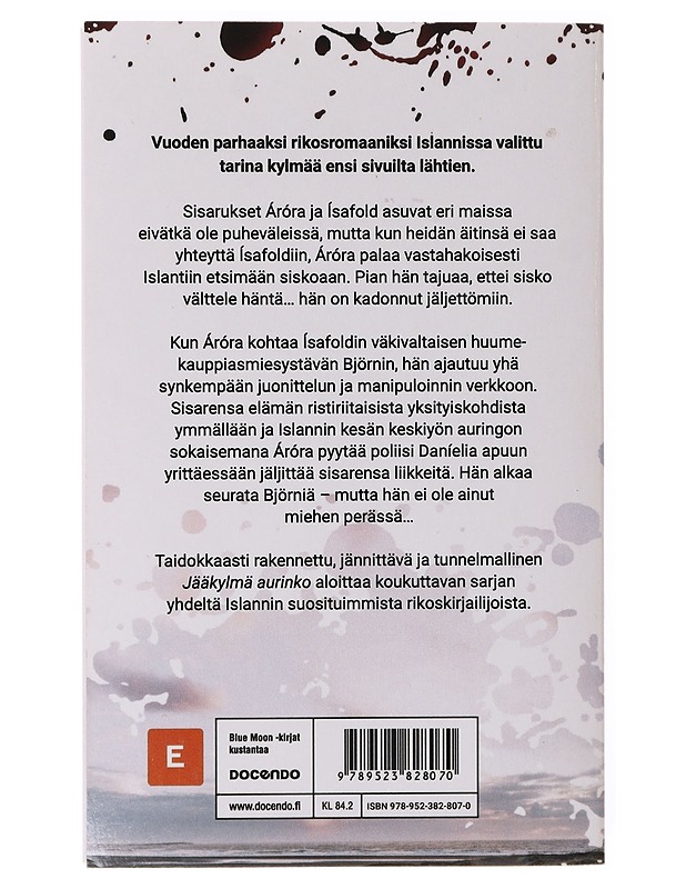 Jääkylmä aurinko - Lilja Sigurðardóttir - Romaanit ja novellit - 10105639837 - 1