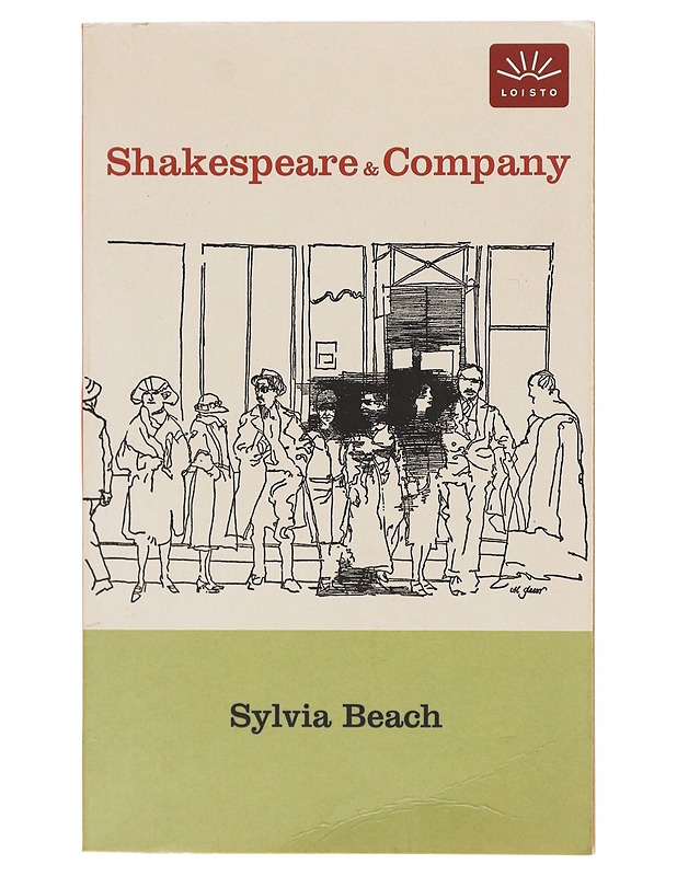 Shakespeare & Company - Beach, Sylvia - Elämäkerrat ja muistelmat - 10105639839 - 0