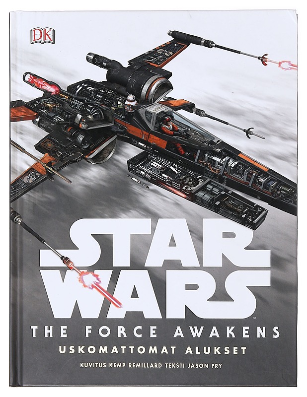 Star wars / the force awakens : uskomattomat alukset - Fry, Jason - Tietokirjat ja oppaat - 10105639856 - 0