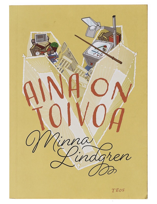 Aina on Toivoa - Minna Lindgren - Romaanit ja novellit - 10105639905 - 0