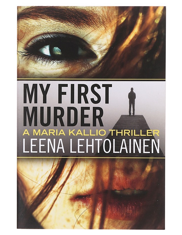 My first murder - Lehtolainen, Leena - Romaanit ja novellit - 10105639922 - 0