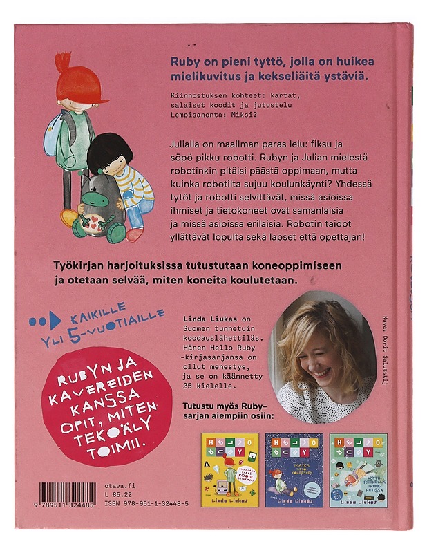 Hello Ruby : robotti koulussa - Linda Liukas - Lastenkirjat - 10105639933 - 1