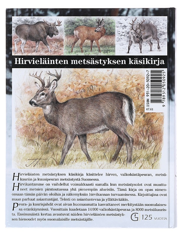 Hirvieläinten metsästyksen käsikirja - Kairikko, Juha - Tietokirjat ja oppaat - 10105639935 - 1