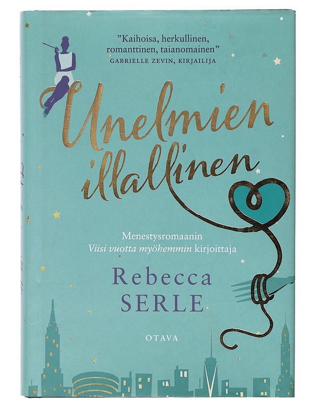 Unelmien illallinen - Serle, Rebecca - Romaanit ja novellit - 10105639948 - 0
