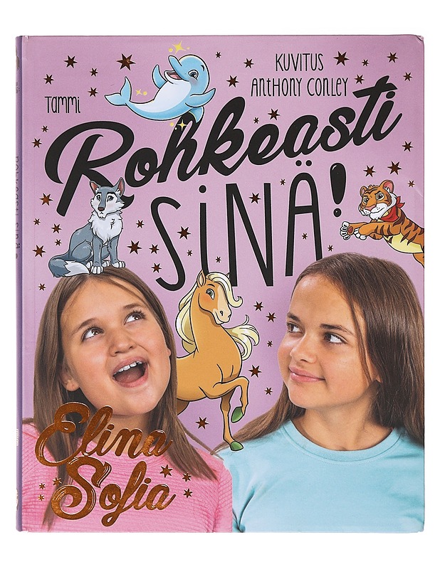 Rohkeasti sinä! - Elina, 2008- - Lastenkirjat - 10105639976 - 0