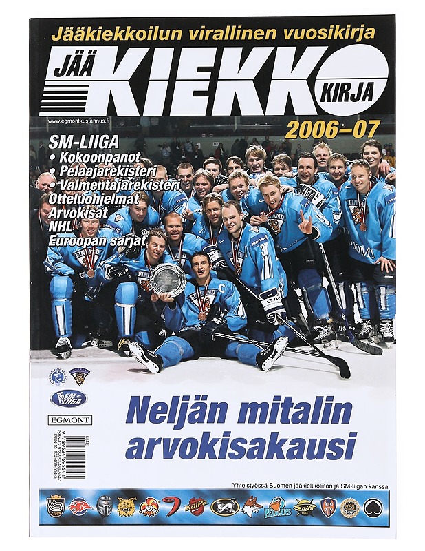 Jääkiekkokirja 2006-2007 : Suomen Jääkiekkoliiton ja SM-Liigan virallinen kausijulkaisu - Suikki, Reijo - Tietokirjat ja oppaat - 10105639982 - 0