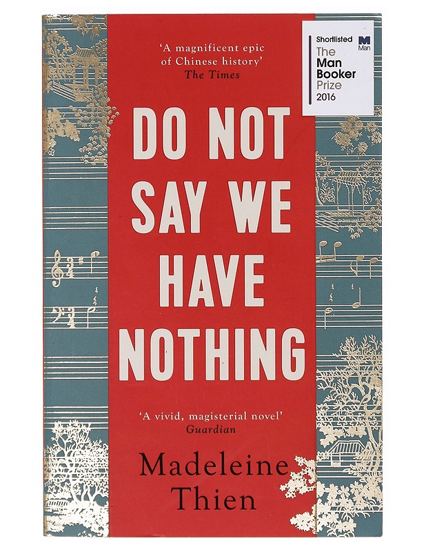 Do not say we have nothing - Madeleine Thien - Romaanit ja novellit - 10105640011 - 0