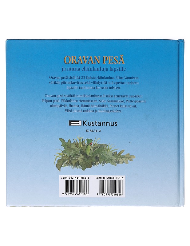 Oravan pesä / ja muita eläinlauluja lapsille - Vanninen, Elina - Lastenkirjat - 10105640019 - 1