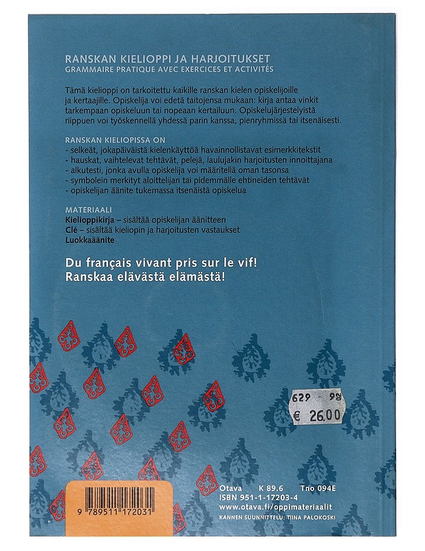 Ranskan kielioppi ja harjoitukset = grammaire pratique avec exercices et activités - Bärlund, Kari - Tietokirjat ja oppaat - 10105640036 - 1