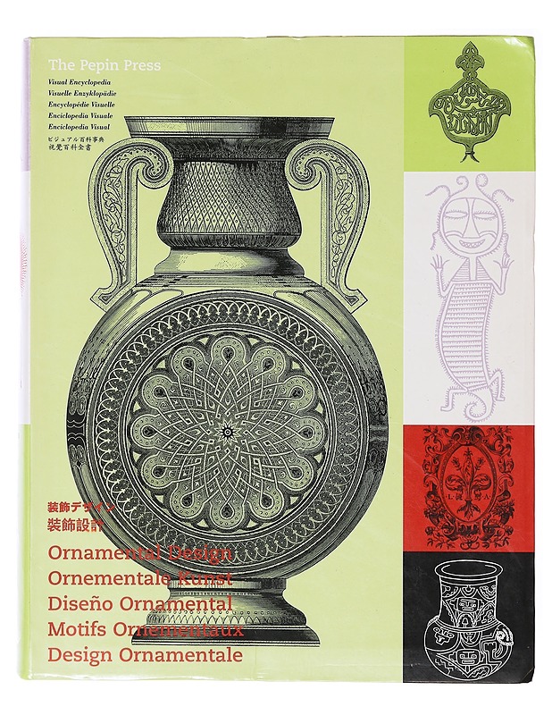 Ornamental design = Ornementale Kunst = Diseno Ornamental = Motifs ornementaux = Design Ornamentale - Taide- ja kulttuurikirjat - 10105640054 - 0