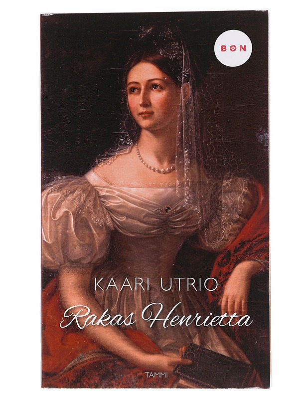 Rakas Henrietta - Kaari Utrio - Romaanit ja novellit - 10105640072 - 0