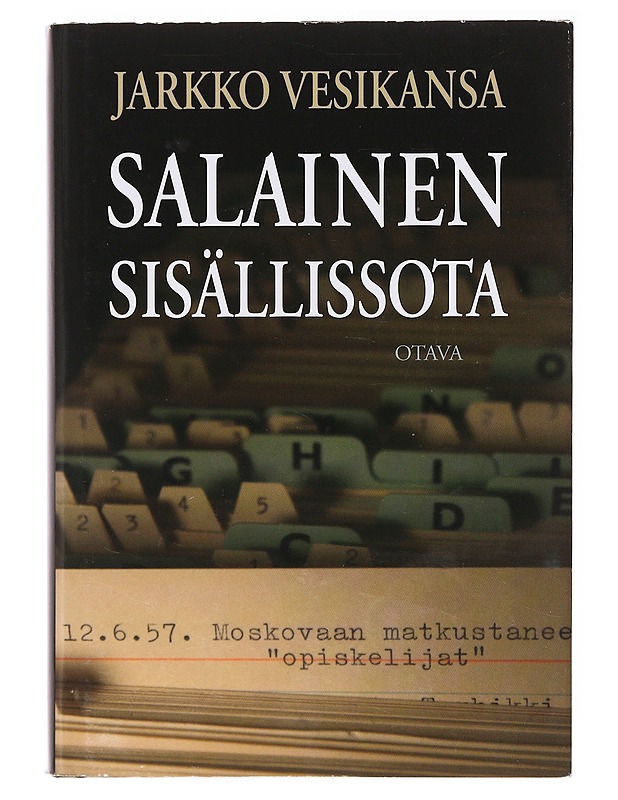 Salainen sisällissota - Jarkko Vesikansa - Historiakirjat - 10105640078 - 0