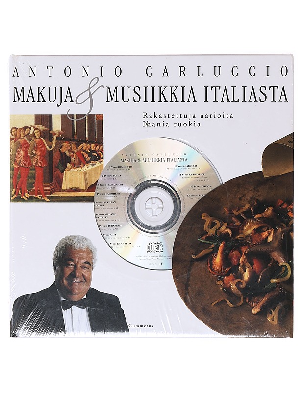 Makuja & musiikkia Italiasta : rakastettuja aarioita, ihania ruokia - Carluccio, Antonio - Ruokakirjat - 10105640075 - 0