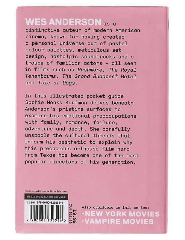 Wes Anderson - Sophie Monks Kaufman - Romaanit ja novellit - 10105640079 - 1