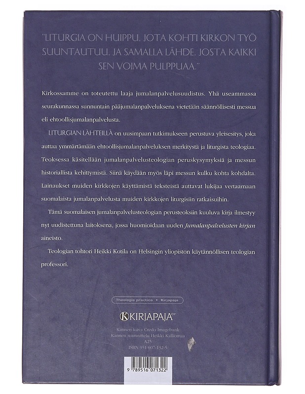 Liturgian lähteillä - Kotila, Heikki - Tietokirjat ja oppaat - 10105640083 - 1