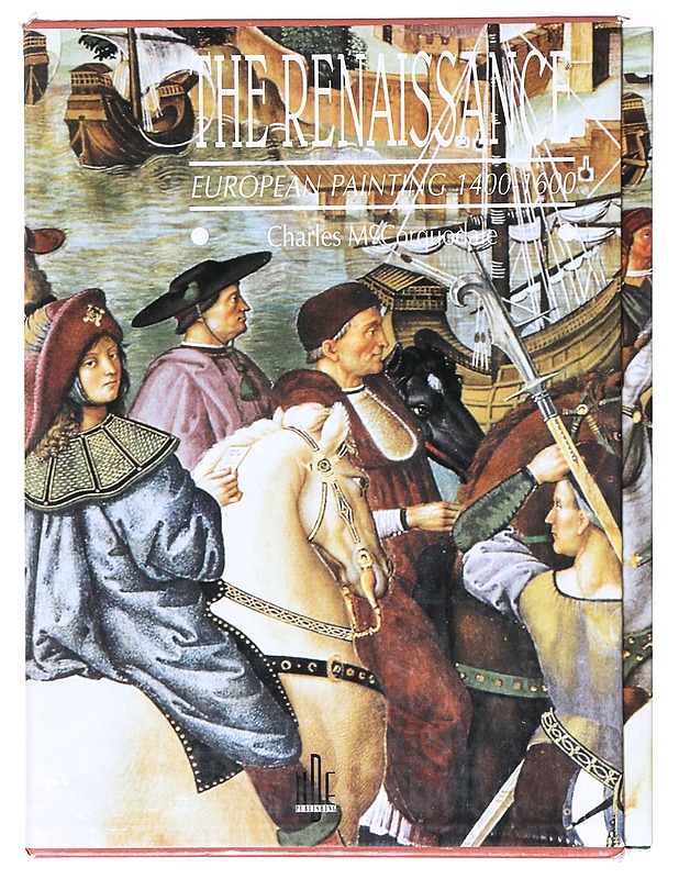 The Renaissance: European Painting 1400-1600 - McCorquodale, Charles - Tietokirjat ja oppaat - 10105640099 - 0