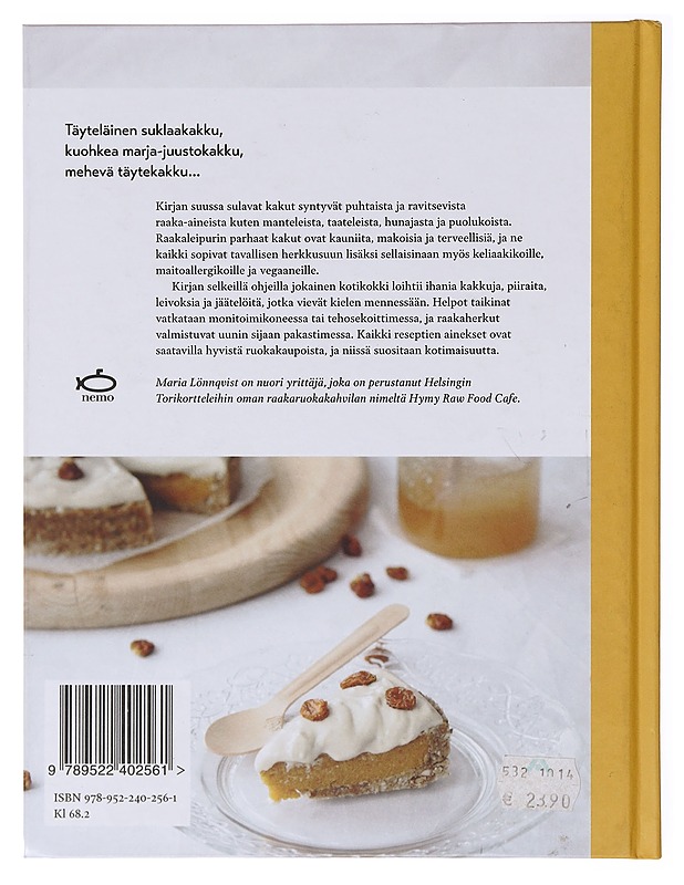 Raakaleipurin parhaat kakut - Maria Lönnqvist - Ruokakirjat - 10105640105 - 1