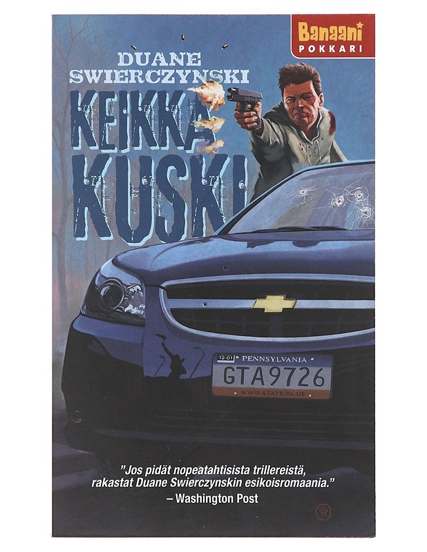 Keikkakuski - Swierczynski, Duane - Romaanit ja novellit - 10105640108 - 0