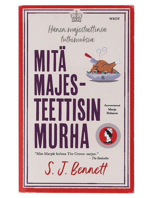 Mitä majesteettisin murha - Bennett, S. J. - Joulukirjat - 10105640113 - 0