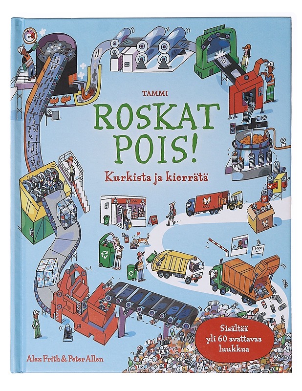 Roskat pois! : Kurkista ja kierrätä - Frith, Alex - Tietokirjat ja oppaat - 10105640118 - 0