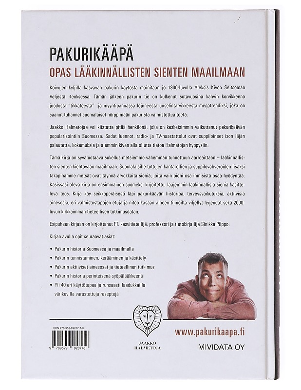 Pakurikääpä : opas lääkinnällisten sienten maailmaan - Jaakko Halmetoja - Historiakirjat - 10105640129 - 1