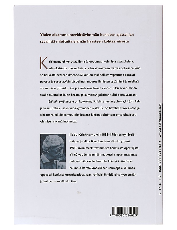 Elämän syvä haaste - Krishnamurti, J. - Tietokirjat ja oppaat - 10105640192 - 1