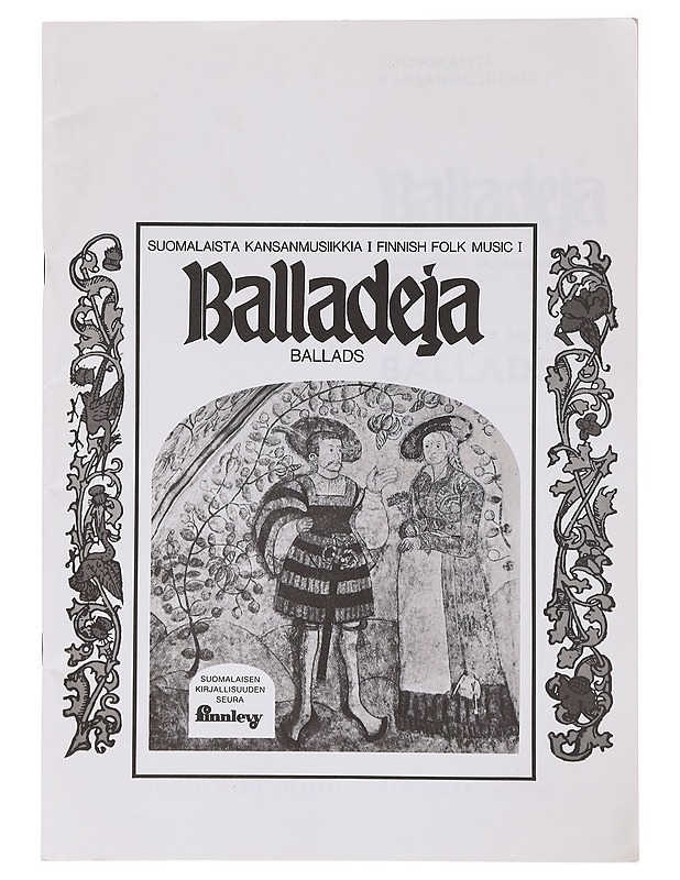 Suomalaista kansanmusiikkia I: Balladeja - Musiikki- ja elokuvakirjat - 10105640212 - 0