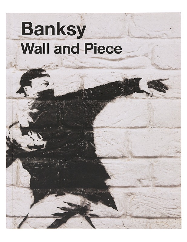 Wall and Piece - Banksy - Taide- ja kulttuurikirjat - 10105640220 - 0