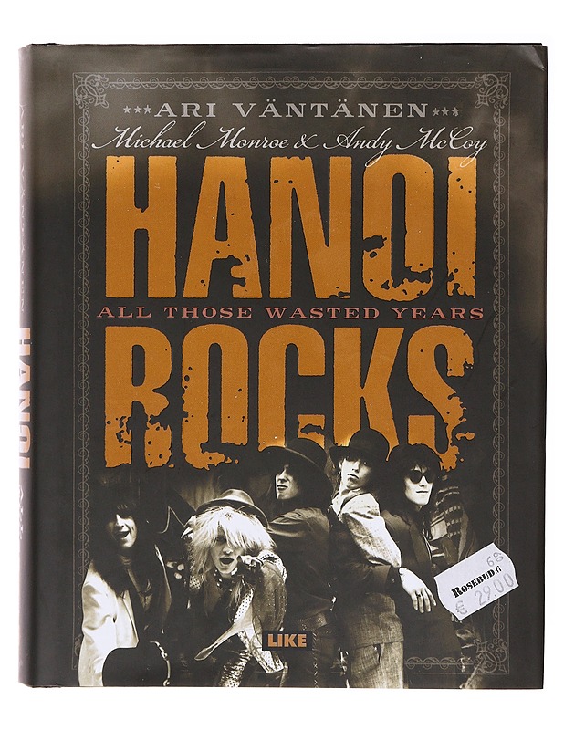 Hanoi Rocks / all those wasted years - Väntänen, Ari - Tietokirjat ja oppaat - 10105640239 - 0